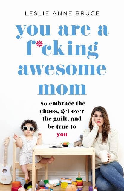 Hachette Book Group - You Are a F*cking Awesome Mom