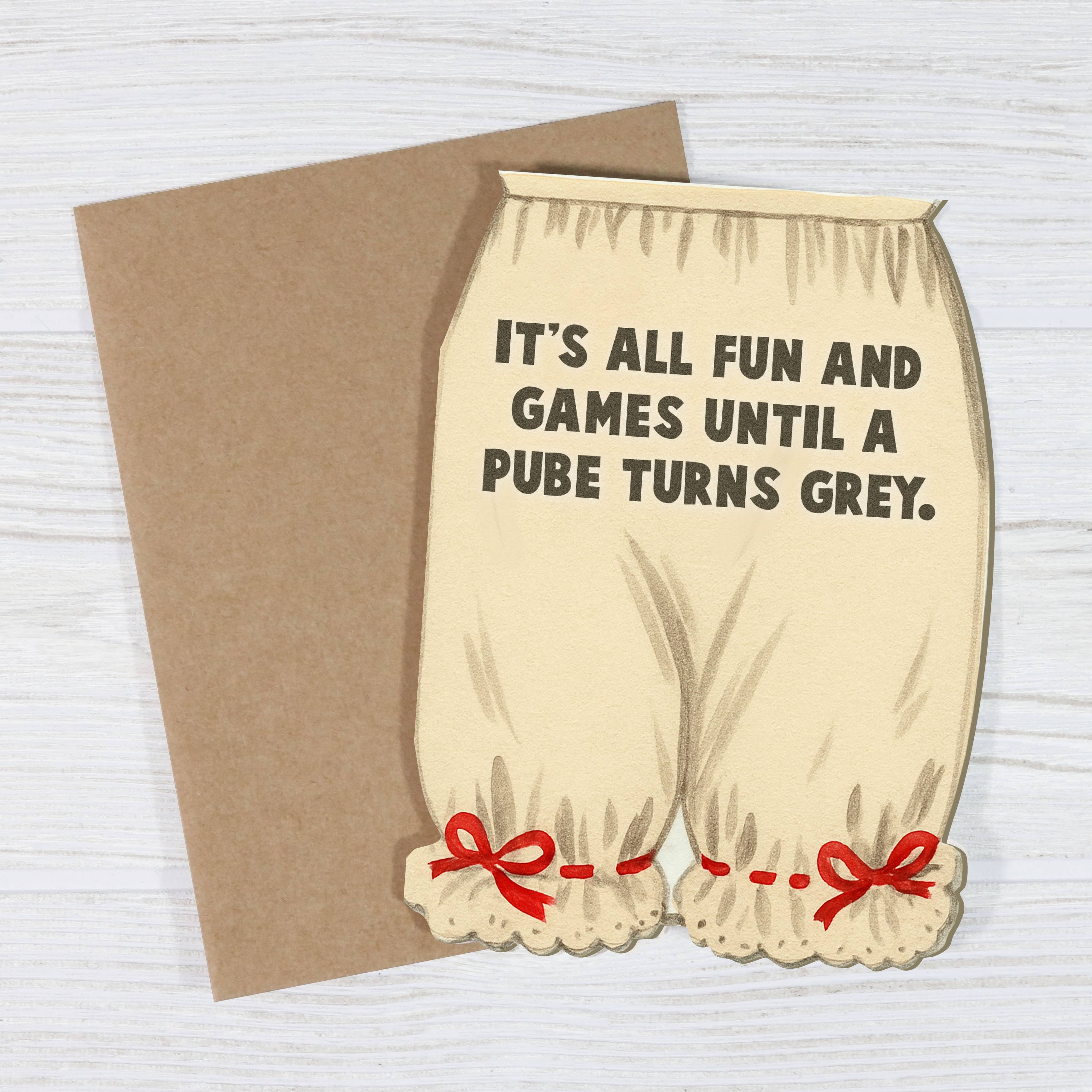 Bad Betty Greeting Co. - It’s All Fun and Games Until... - Funny Birthday Card