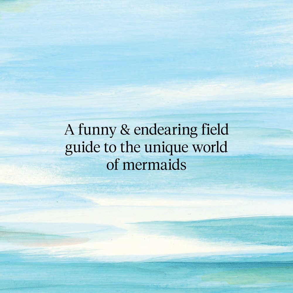 Chronicle Books - How to Spot a Mermaid