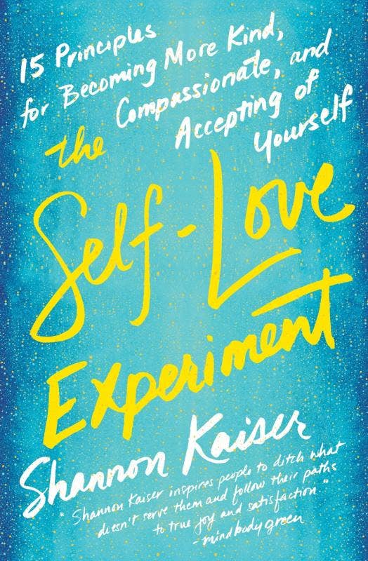 Microcosm Publishing & Distribution - The Self-Love Experiment: Principles for Becoming More Kind