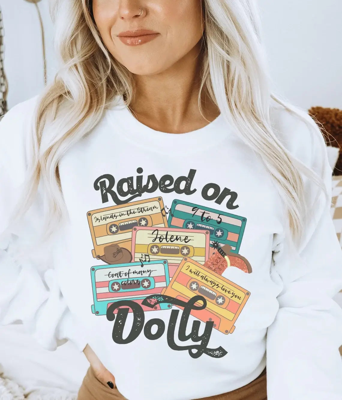 The American Honey - Raised On Dolly Sweatshirt