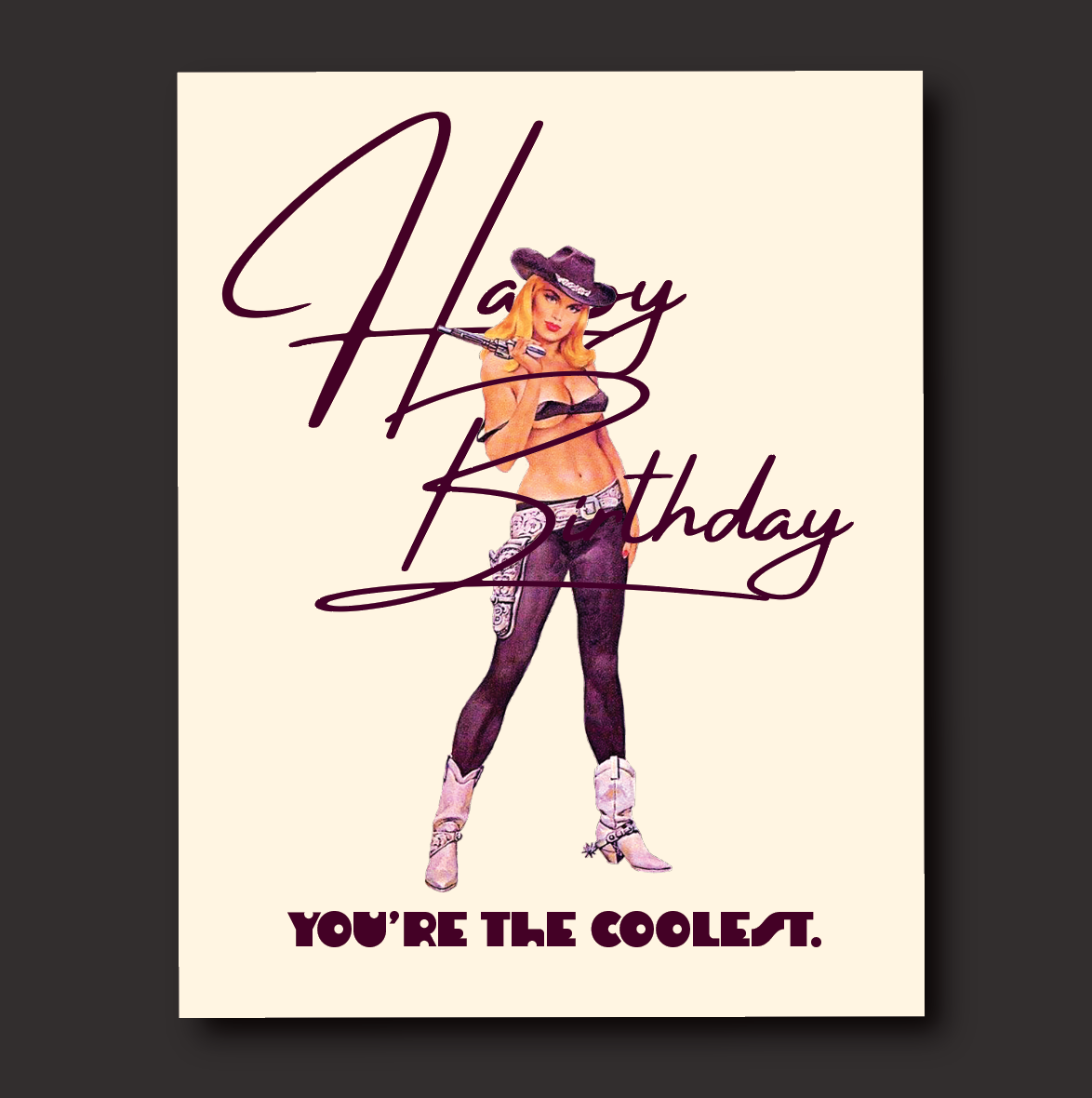 offensivedelightful - COOLEST  CHICK birthday card western
