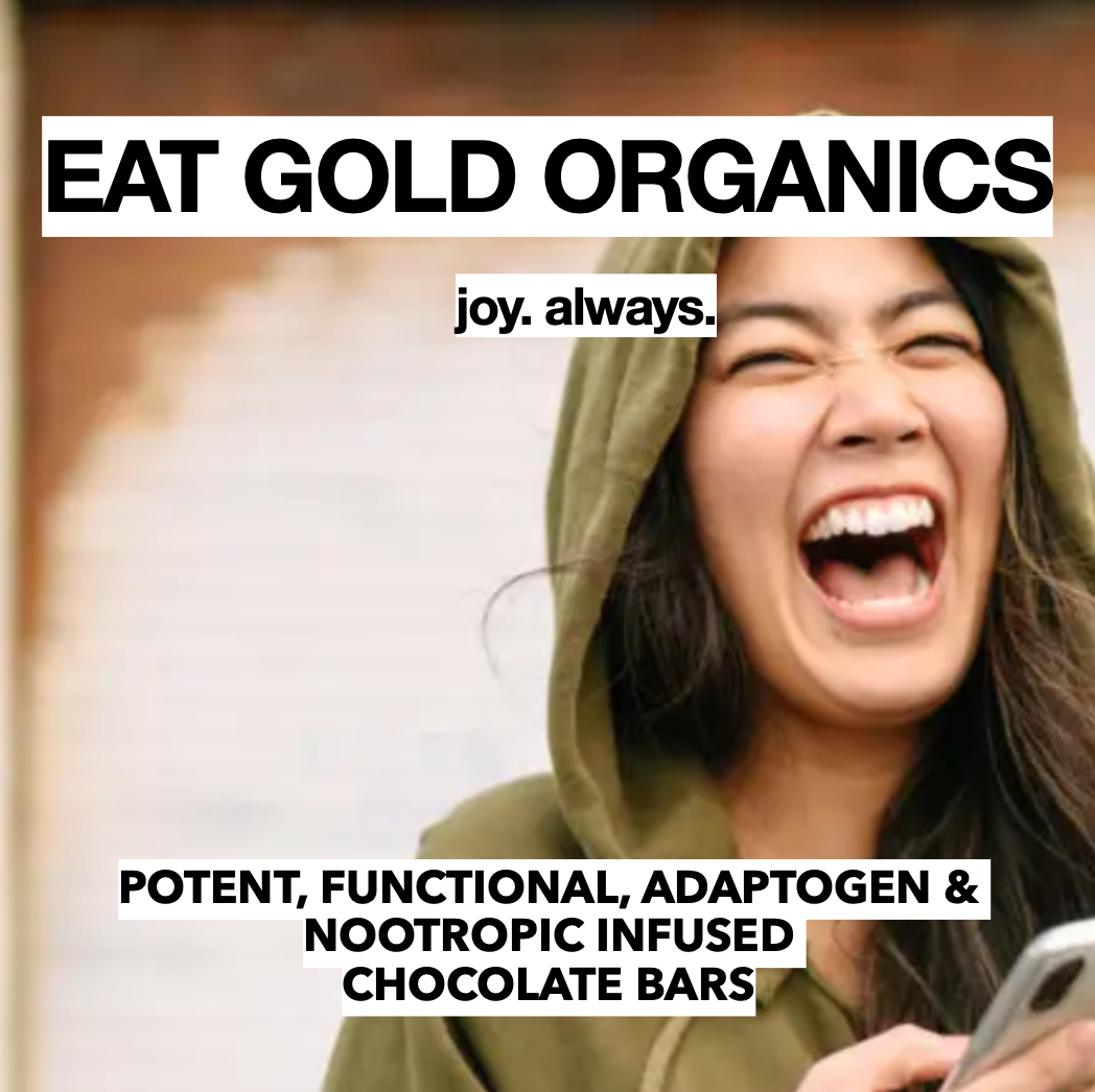 Eat Gold Organics - BE HAPPY