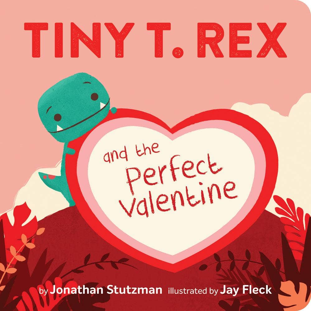 Chronicle Books - Tiny T. Rex and the Perfect Valentine