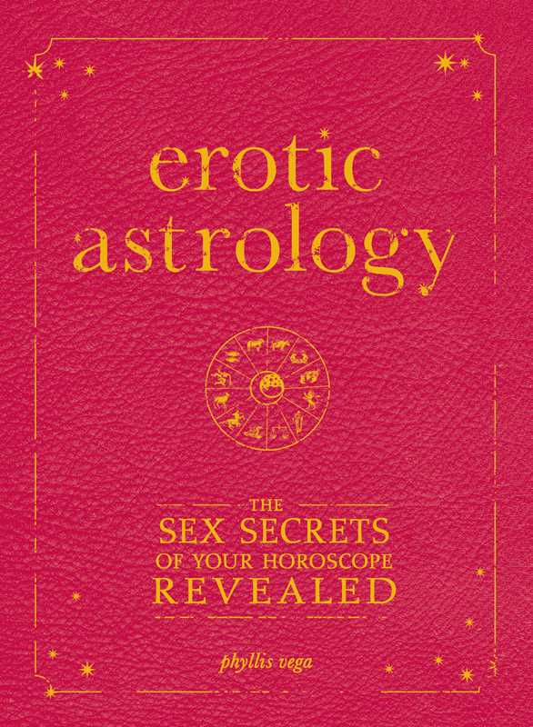 Simon & Schuster - Erotic Astrology by Phyllis Vega