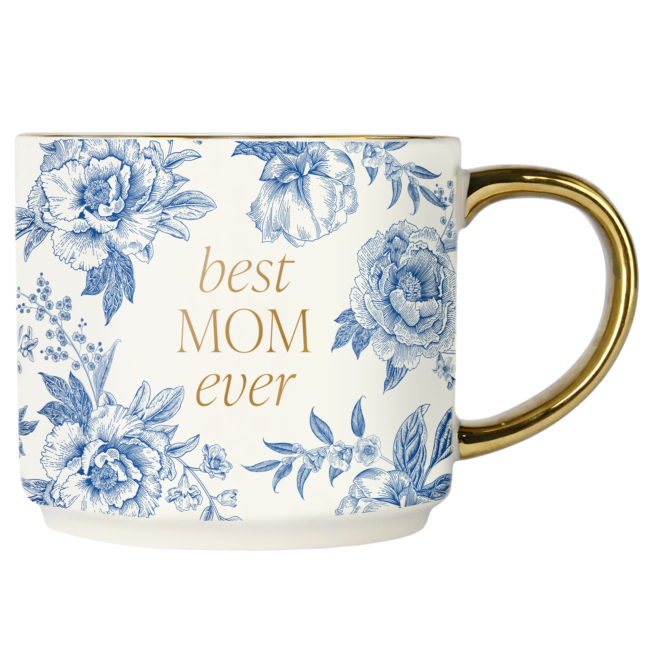 Best Mom Ever Coffee Mug