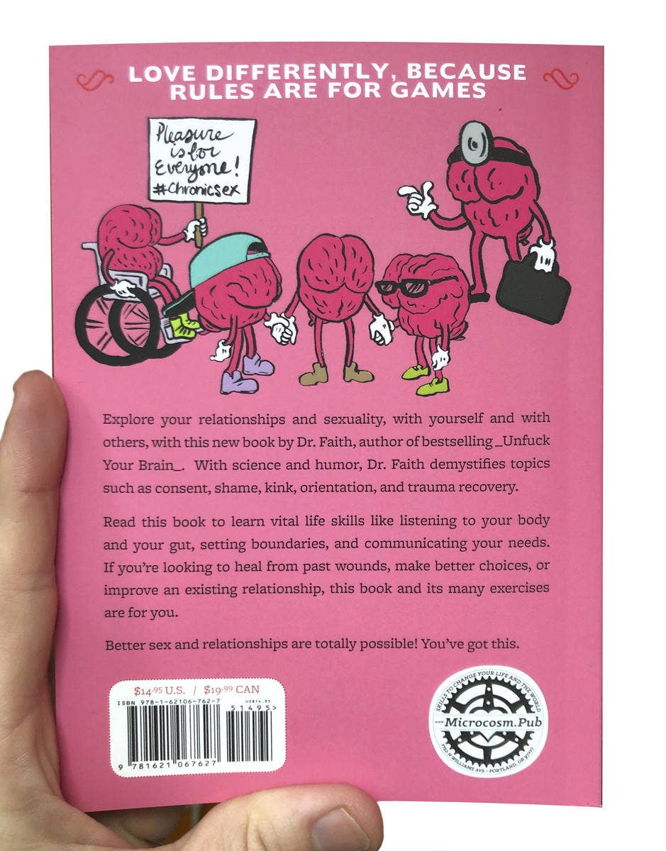 Microcosm Publishing & Distribution - Unfuck Your Intimacy: Better Relationships, Sex, & Dating