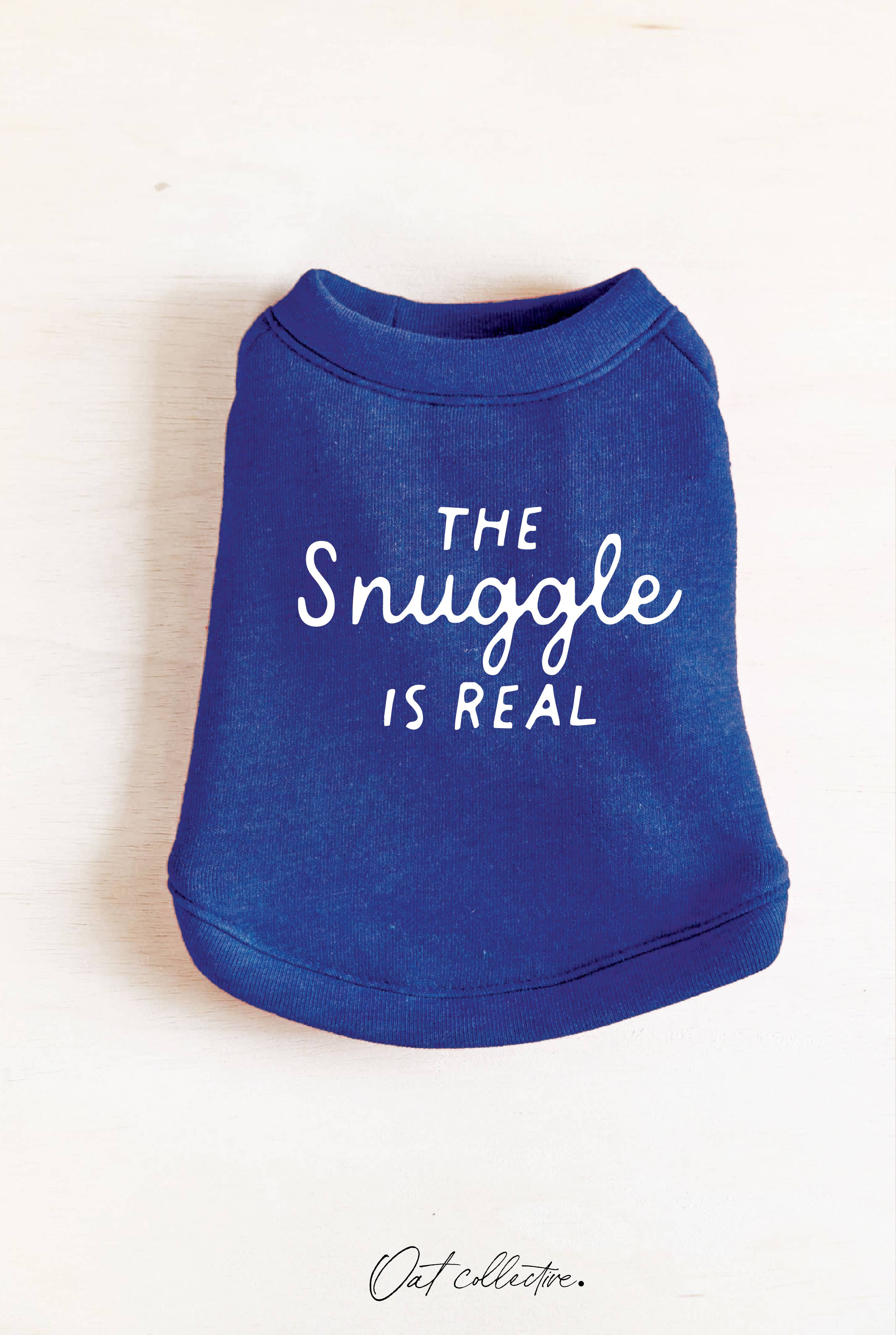 THE SNUGGLE IS REAL Pet Graphic Sweatshirt