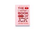 Chronicle Books - The Little Book of Ick