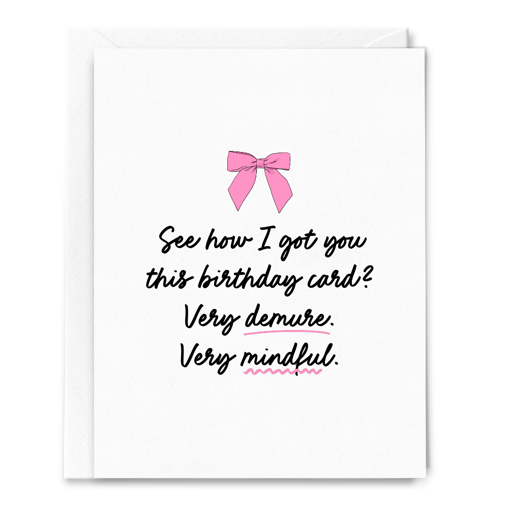 Sammy Gorin LLC - Demure Birthday Card