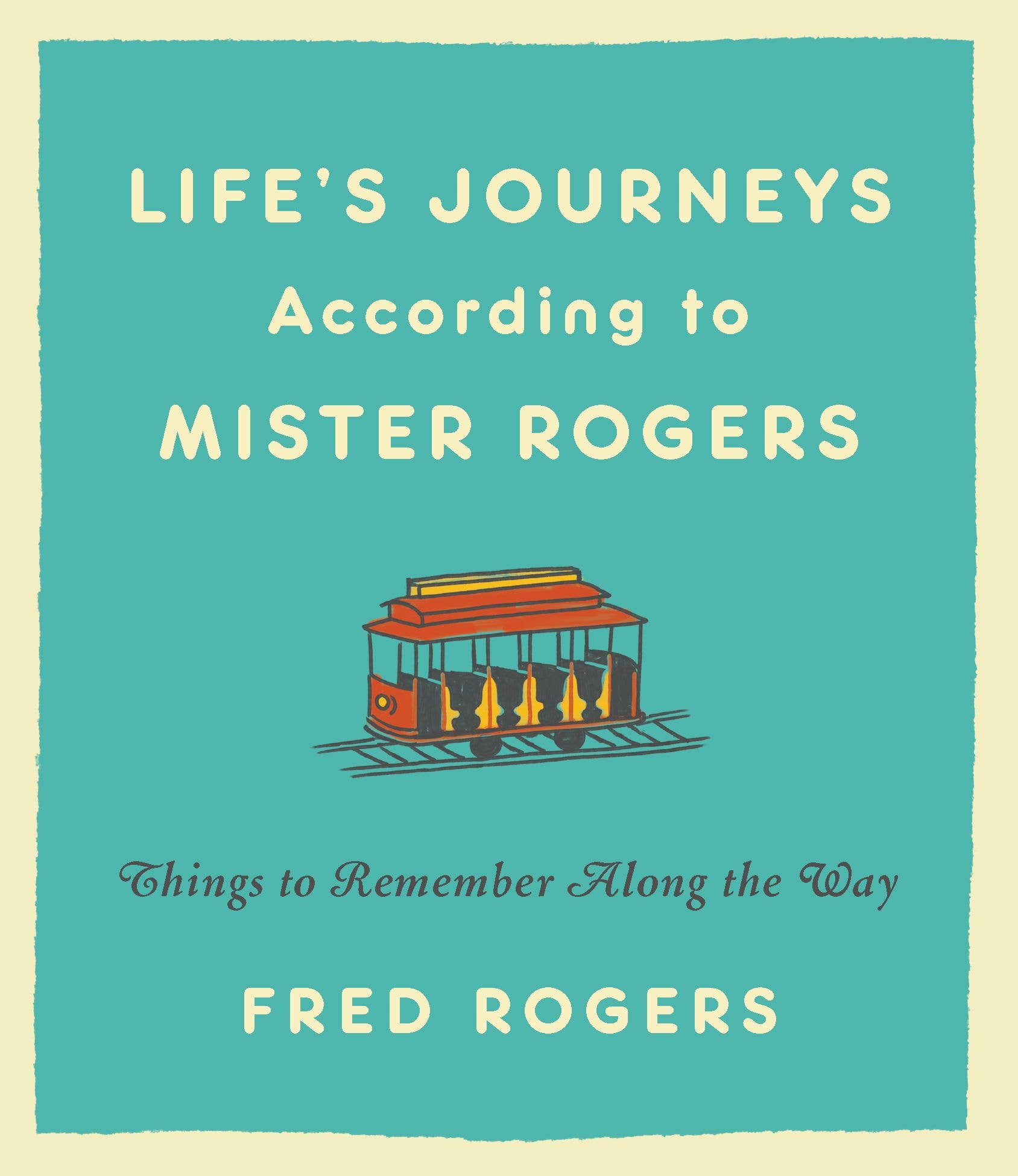 Hachette Book Group - Life's Journeys According to Mister Rogers