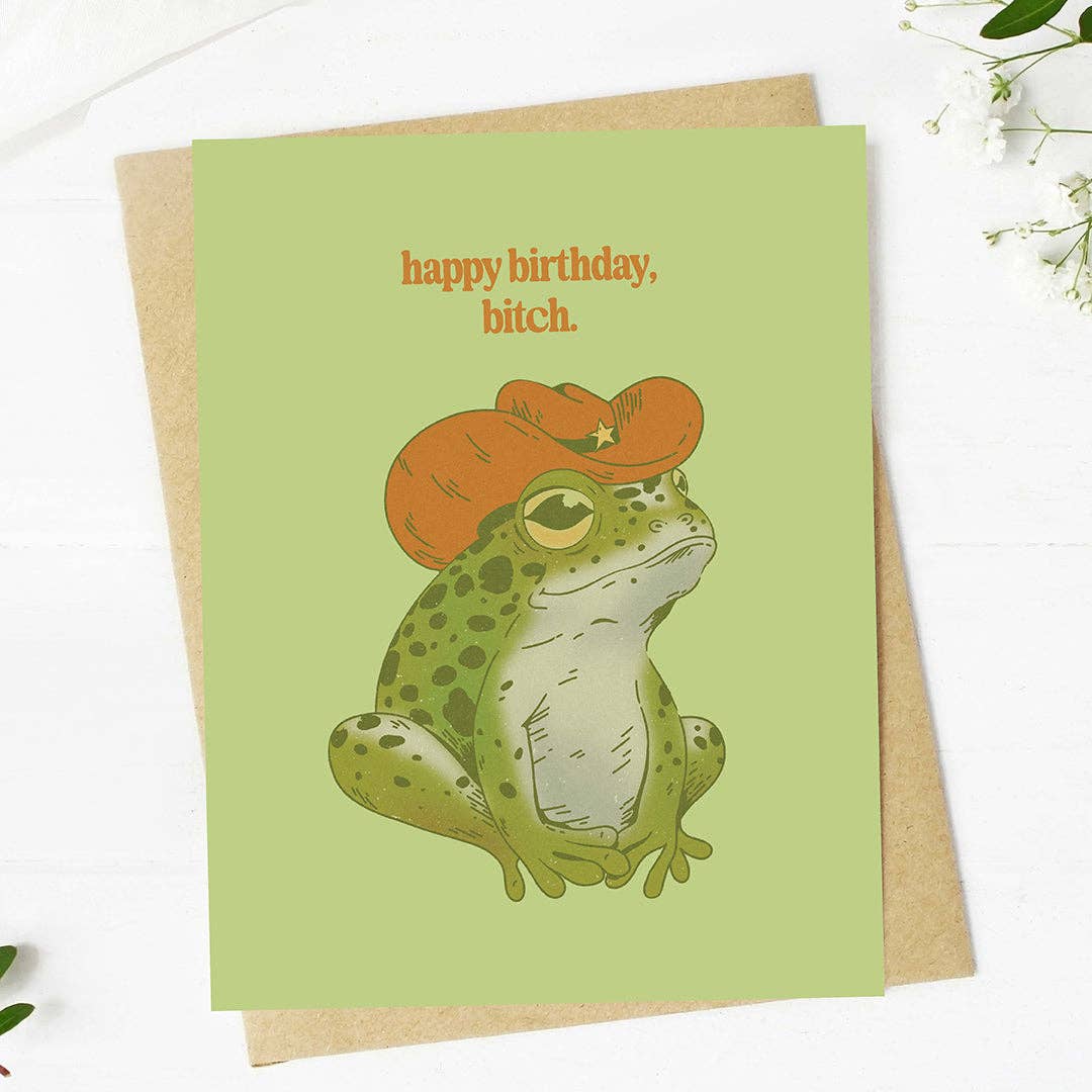 Big Moods - "Happy birthday, bitch" Cowboy Frog Birthday Card