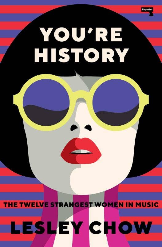 Microcosm Publishing & Distribution - You're History: The Twelve Strangest Women in Music