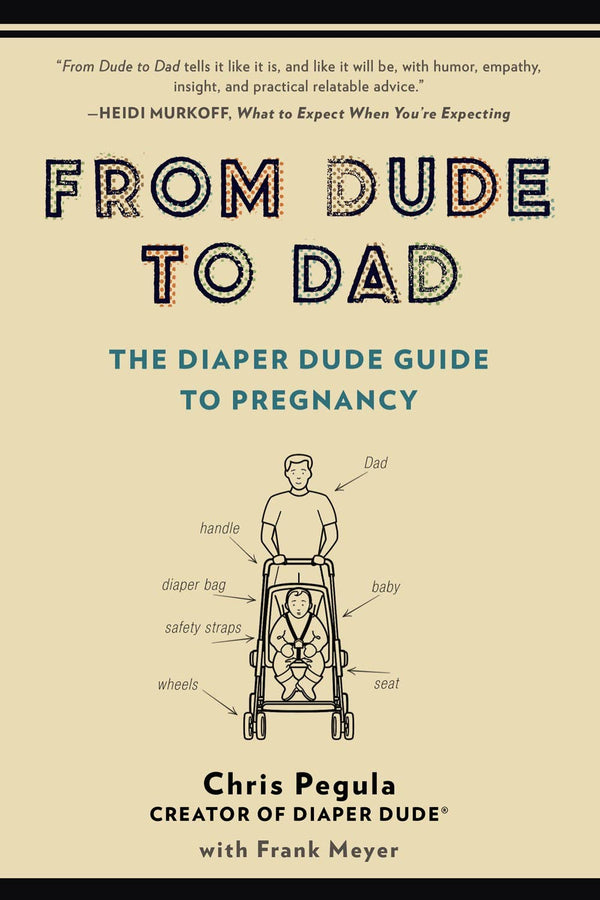 Microcosm Publishing & Distribution - From Dude to Dad: The Diaper Dude Guide to Pregnancy